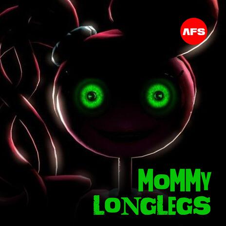 Mommy Longlegs | Boomplay Music