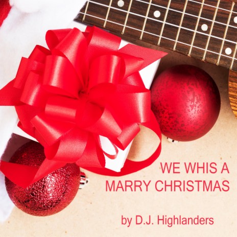We Wish You a Merry Christmas with ukulele