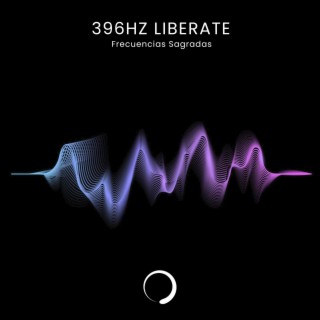 396Hz Liberate