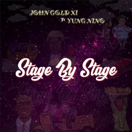 Stage By Stage ft. Yung Nino | Boomplay Music