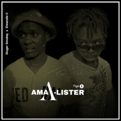 Ama A-Lister (page 1) ft. Sluger Smokey | Boomplay Music