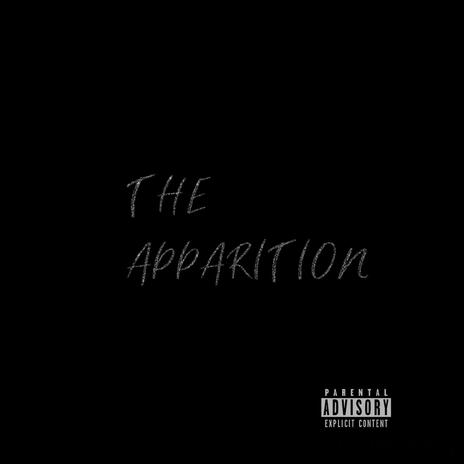 The Apparition | Boomplay Music