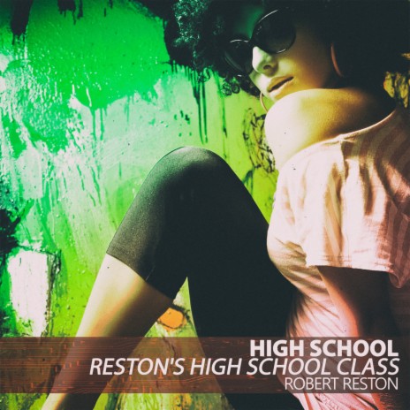 High School (Reston's High School Class) | Boomplay Music