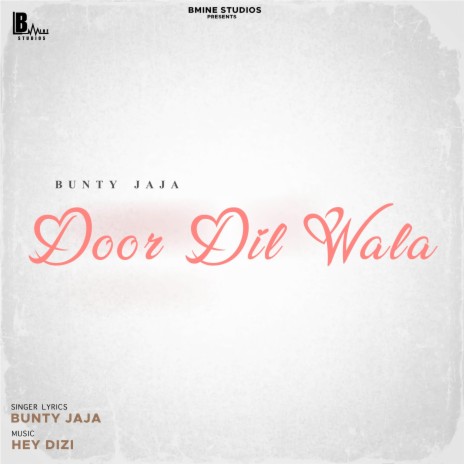Door Dil Wala | Boomplay Music