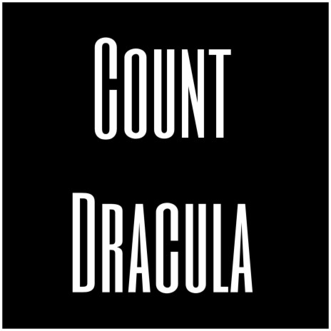 Count Dracula | Boomplay Music
