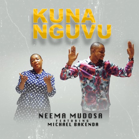 Kuna Nguvu ft. Michael Bakenda | Boomplay Music
