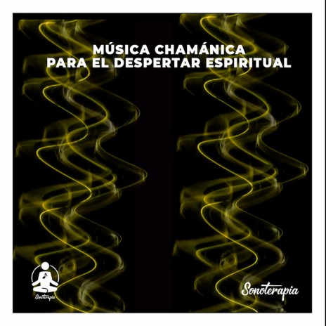 Música Chamánica para el Despertar Espiritual | Boomplay Music