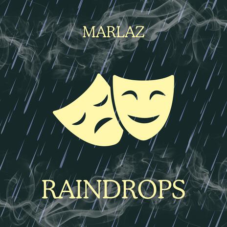 Raindrops | Boomplay Music