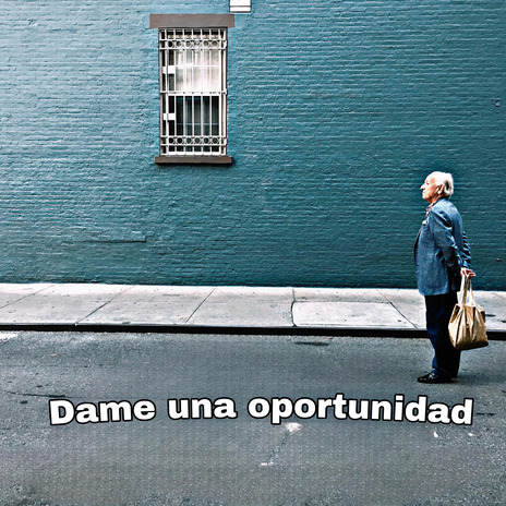 Dame una Oportunidad | Boomplay Music