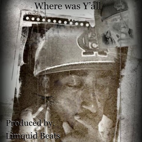 Where was Y'all | Boomplay Music