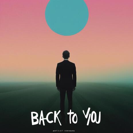 Back to You