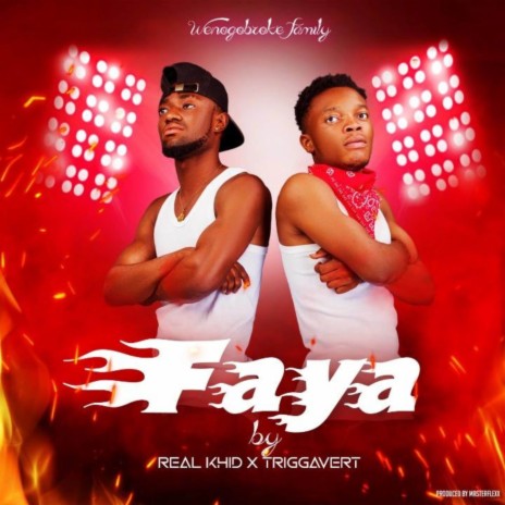 Faya ft. Real Khid | Boomplay Music