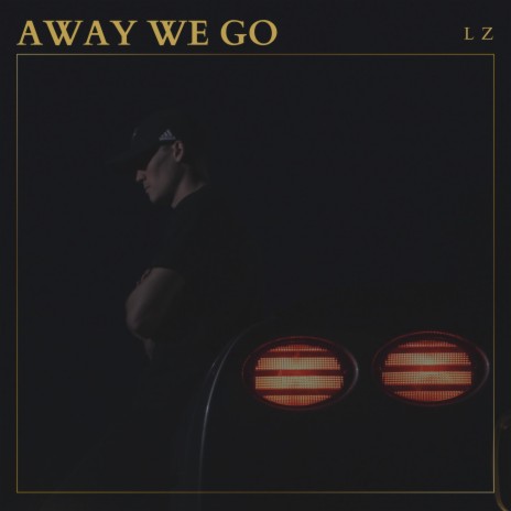 Away We Go | Boomplay Music