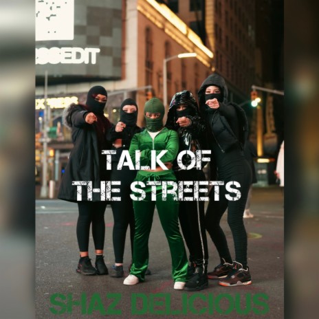 TALK OF THE STREETS | Boomplay Music