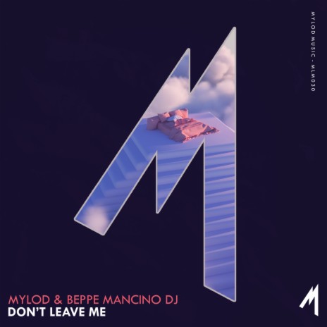 Don't Leave Me (Radio Edit) ft. Beppe Mancino Dj