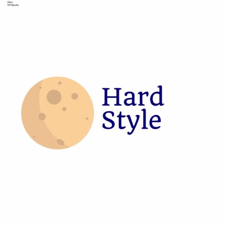 Hard Style | Boomplay Music