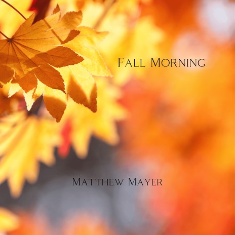 Fall Morning | Boomplay Music