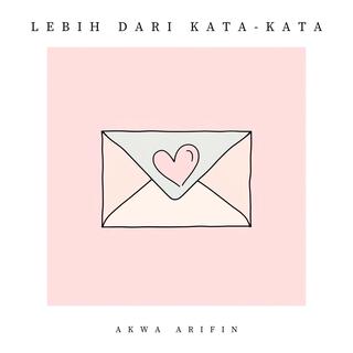 Lebih Dari Kata-Kata lyrics | Boomplay Music