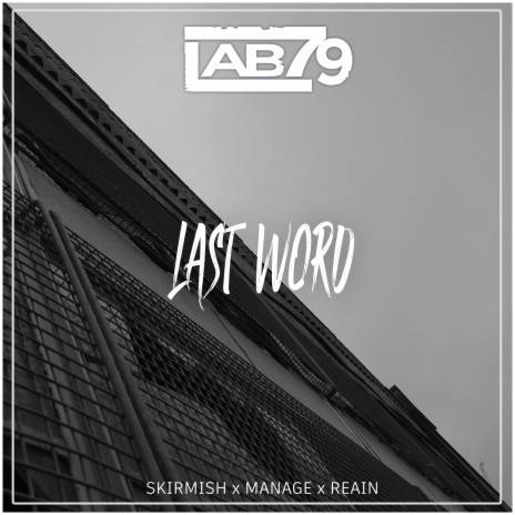 Last Word ft. Manage, Reain & Fidel Cutstro | Boomplay Music