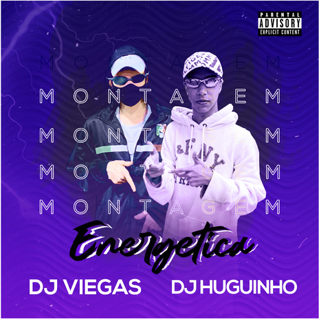 MONTAGEM ENERGÉTICA ft. DJ Huguinho | Boomplay Music