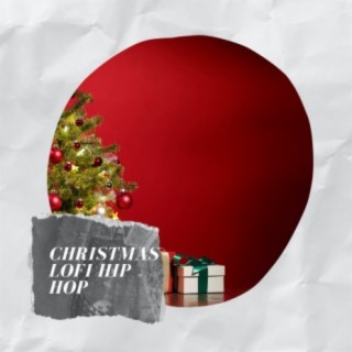 Christmas Lofi Hip Hop
