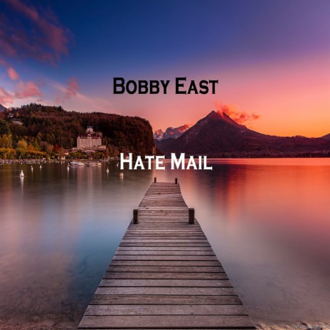 Hate Mail | Boomplay Music