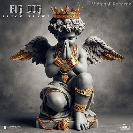 Big Dog (Big Dawg) | Boomplay Music