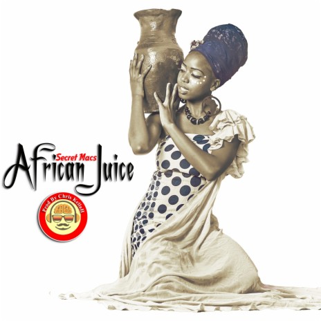 African Juice | Boomplay Music