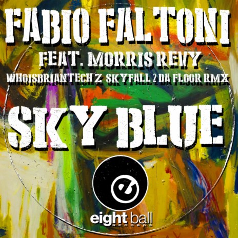 Sky Blue (feat. Morris Revy) (Radio Edit) | Boomplay Music