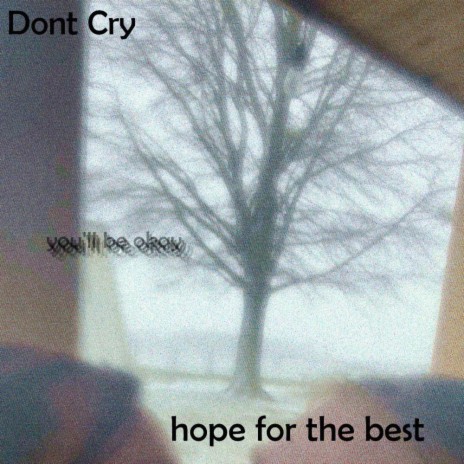 hope for the best | Boomplay Music