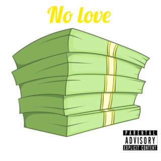 No Love