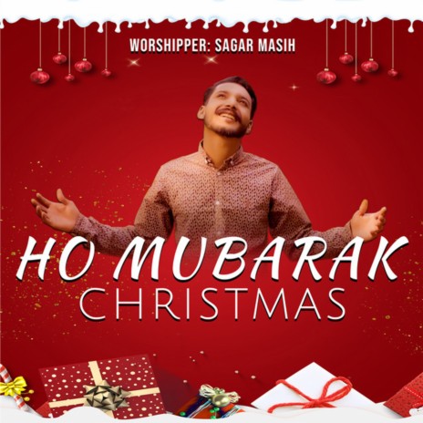 Ho Mubarak Christmas | Boomplay Music