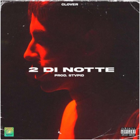 2 DI NOTTE | Boomplay Music