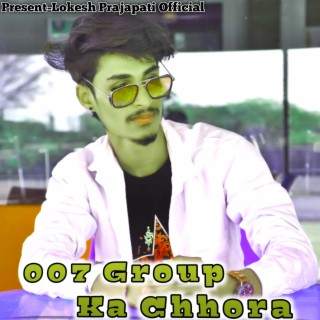 Gangster Group Ka Chhora