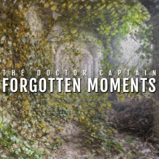 Forgotten Moments