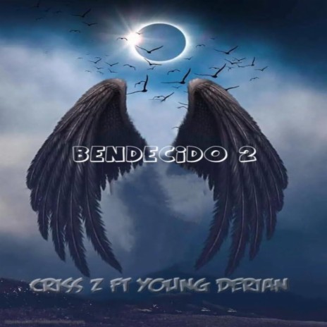 BENDECIDO 2 ft. YOUNG DERIAN | Boomplay Music