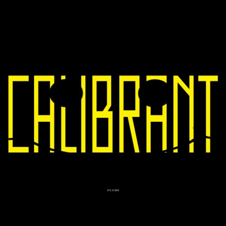 Calibrant | Boomplay Music