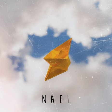 Nael ft. Tavo Guarneros | Boomplay Music