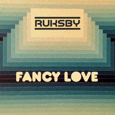 Fancy Love | Boomplay Music