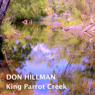 King Parrot Creek lyrics | Boomplay Music