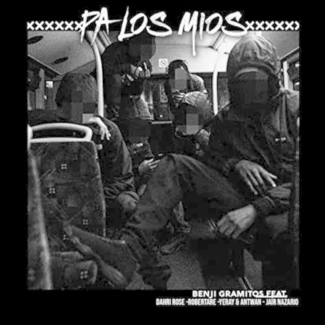 Pa los Mios ft. jair nazario, Robertare, Yeray, Antwan & Dahri Rose | Boomplay Music