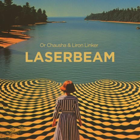 Laserbeam ft. Liron Linker | Boomplay Music