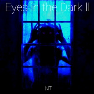 Eyes in the Dark II