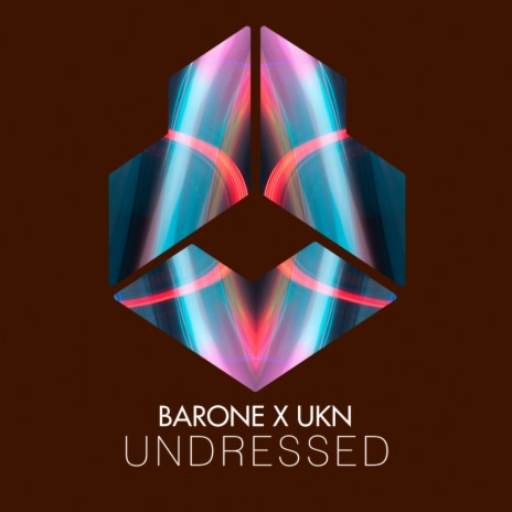 UNDRESSED ft. UKN | Boomplay Music