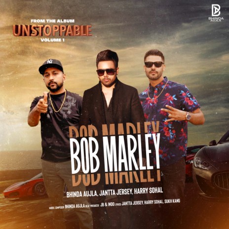 Bob Marley (Unstoppable, Vol. 1) ft. Jantaa Jeresy & Harry Sohl | Boomplay Music