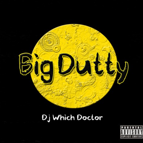 Big Dutty