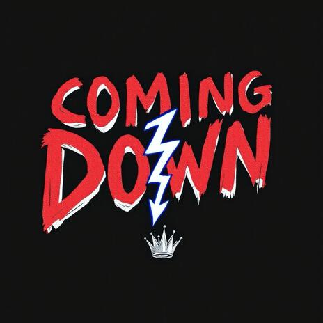 Coming Down | Boomplay Music