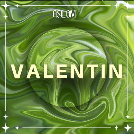 VALENTIN