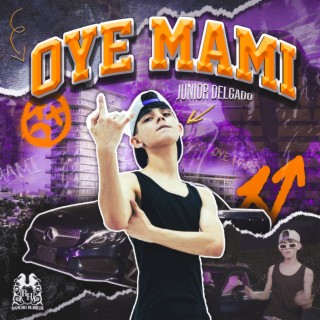 Oye Mami