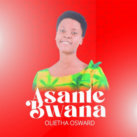 asante bwana | Boomplay Music